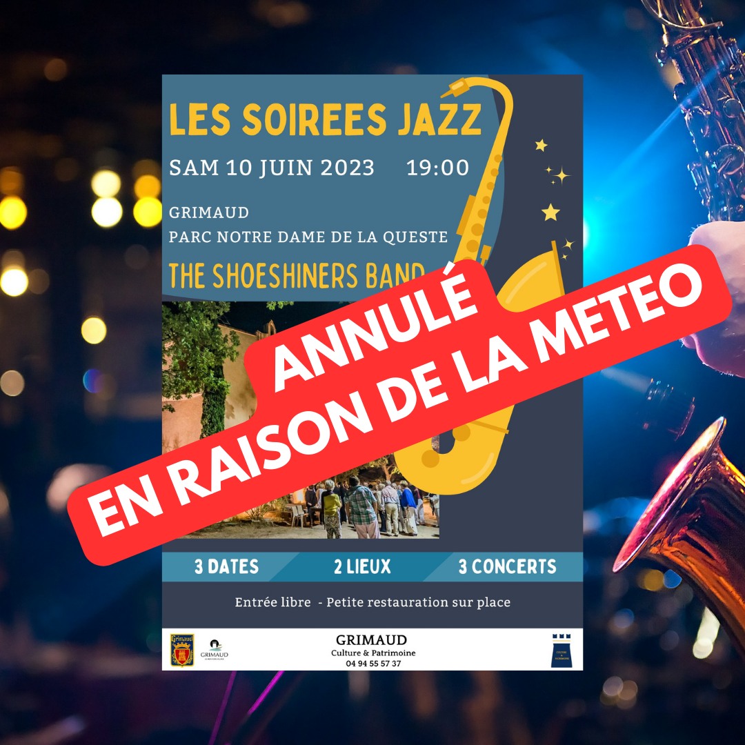 Samedi 10 juin 2023 - Annulation de la soirée jazz à Notre Dame de la Queste