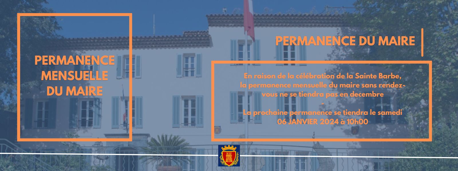 Samedi 02 décembre 2023 - annulation de la permanence du Maire