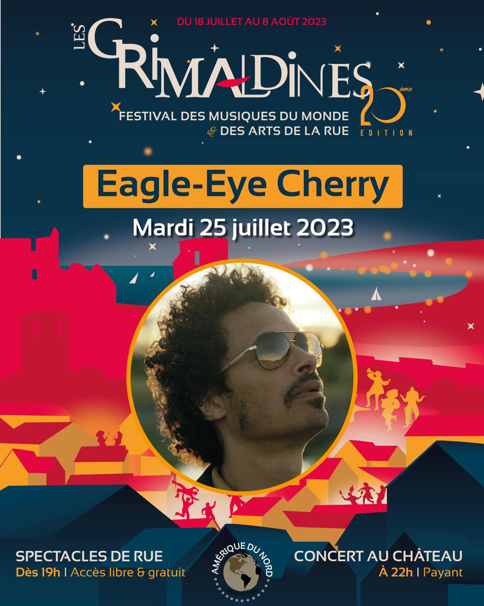Mardi 25 juillet 2023 - Les Grimaldines avec Eagle-Eye Cherry