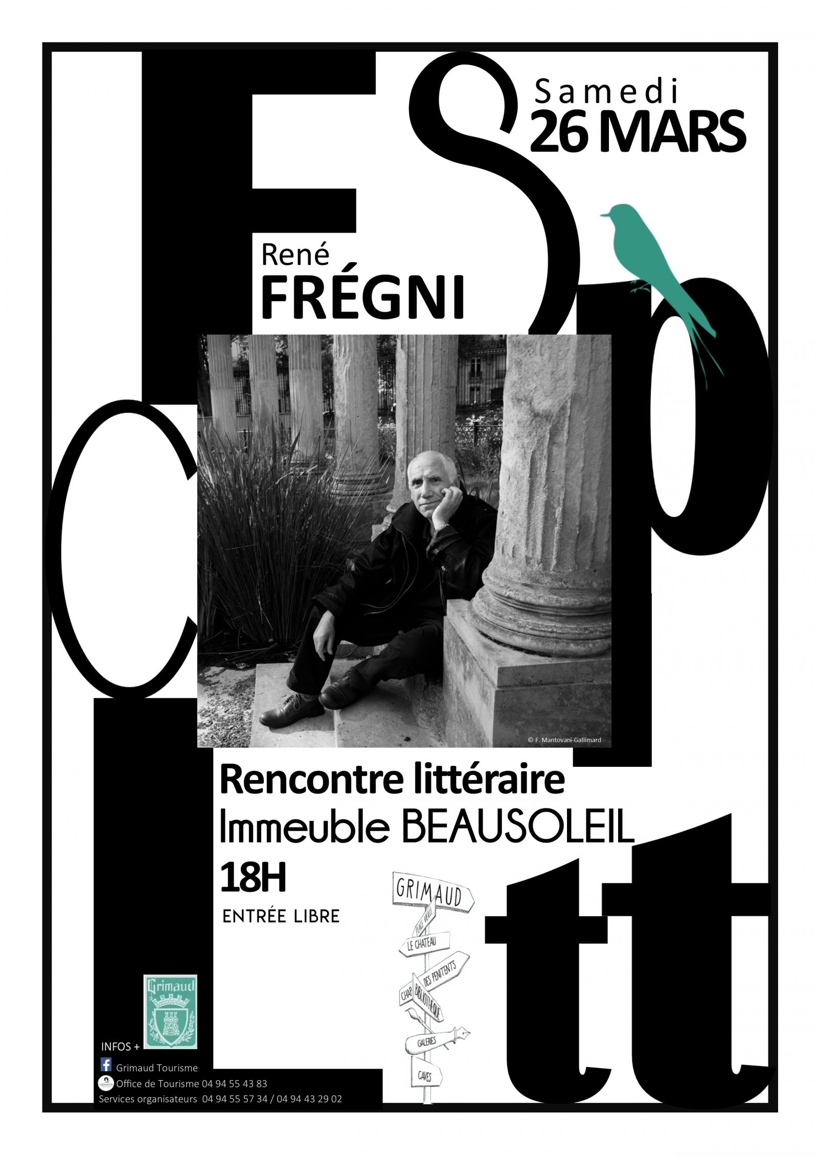 Samedi 26 mars 2022 : Escapade Littéraire avec René FREGNI