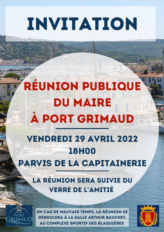 Vendredi 29 avril 2022 : Réunion publique du Maire à Port Grimaud 