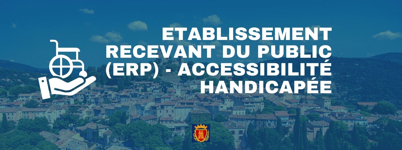 Etablissement Recevant du Public (ERP) - Accessibilité handicapée