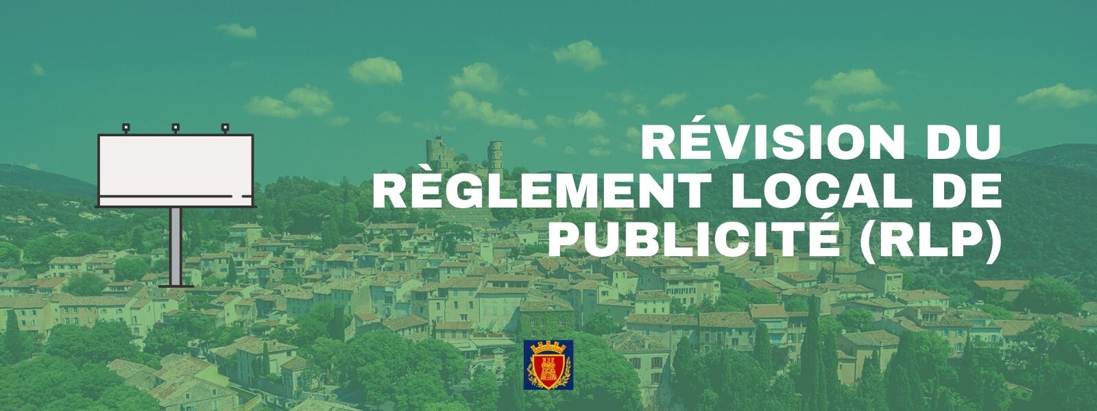Révision du Règlement Local de Publicité (RLP)