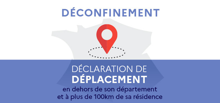 Declaration of travel outside its department and more than 100 km