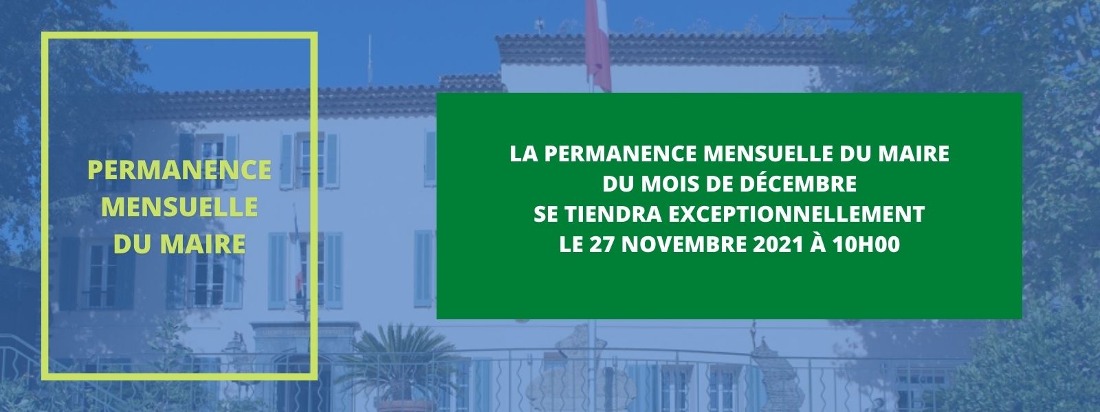 Samedi 27 novembre 2021 : permanence mensuelle du maire