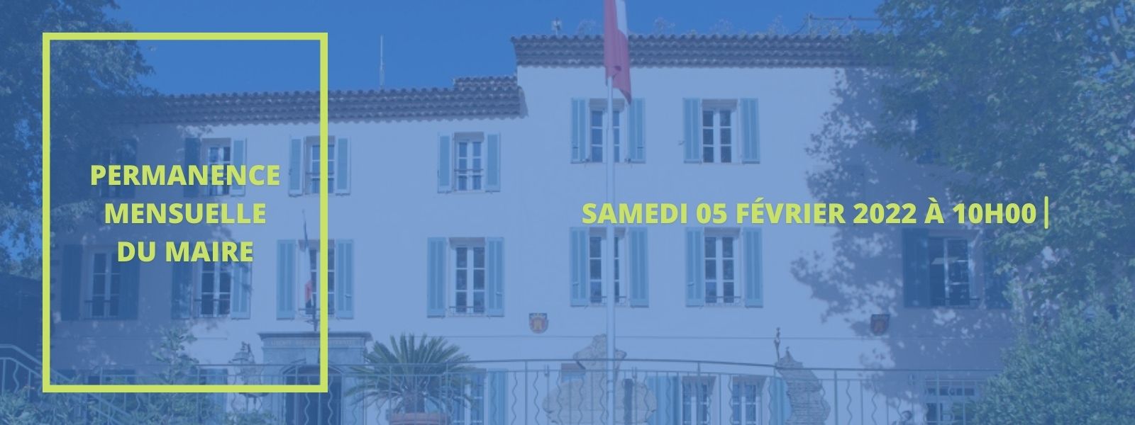 Samedi 05 février 2022 : permanence mensuelle du maire 