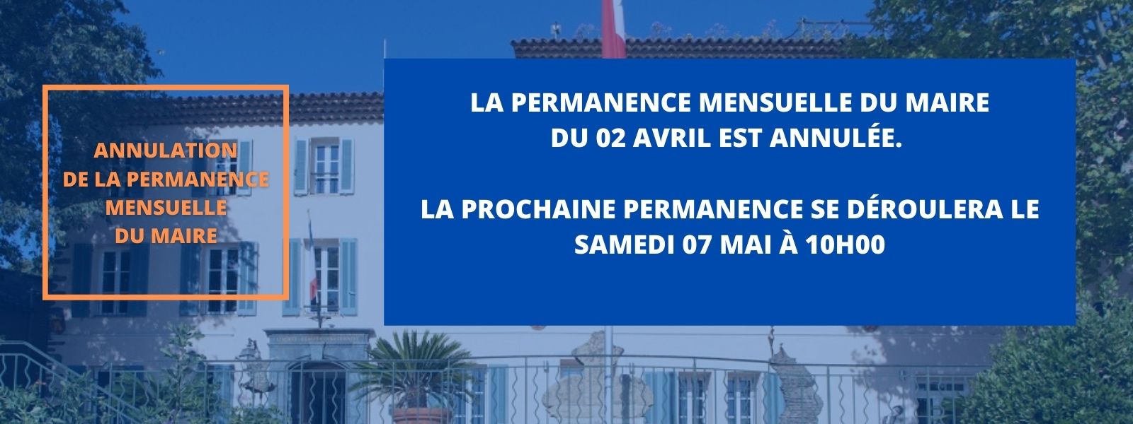 Samedi 02 avril 2022 : annulation de la permanence mensuelle du maire