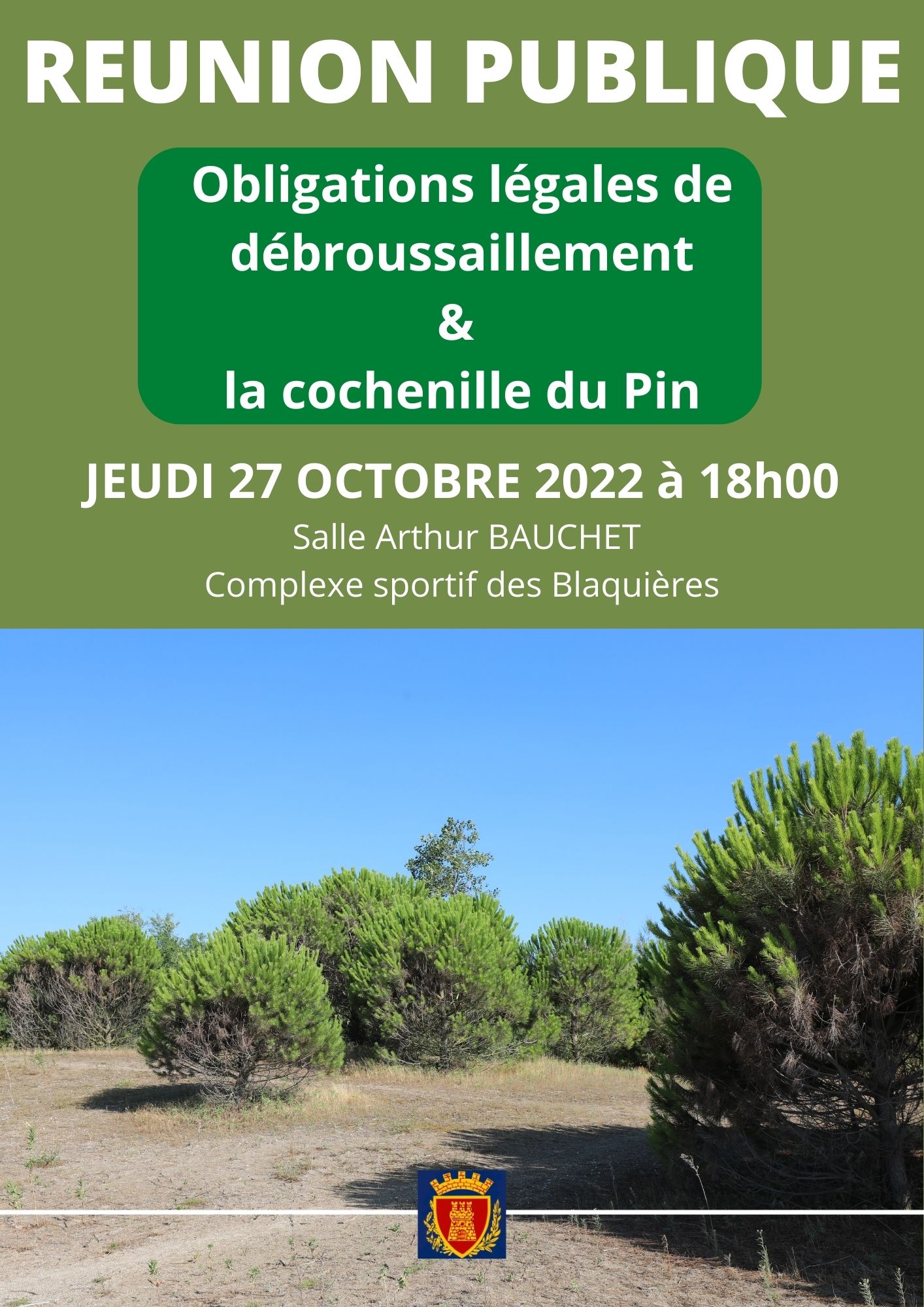 Jeudi 27 octobre 2022 : Réunion publique sur Obligations Légales de Débroussaillement et la cochenille du Pin