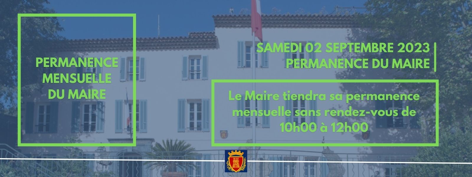 Samedi 02 septembre 2023 à 10h00 - permanence mensuelle du Maire 