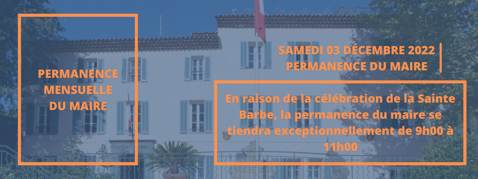 Samedi 03 décembre 2022 : permanence mensuelle du maire