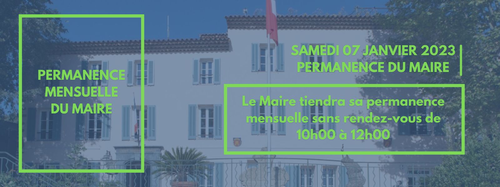 Samedi 07 janvier 2023 : permanence mensuelle du Maire 